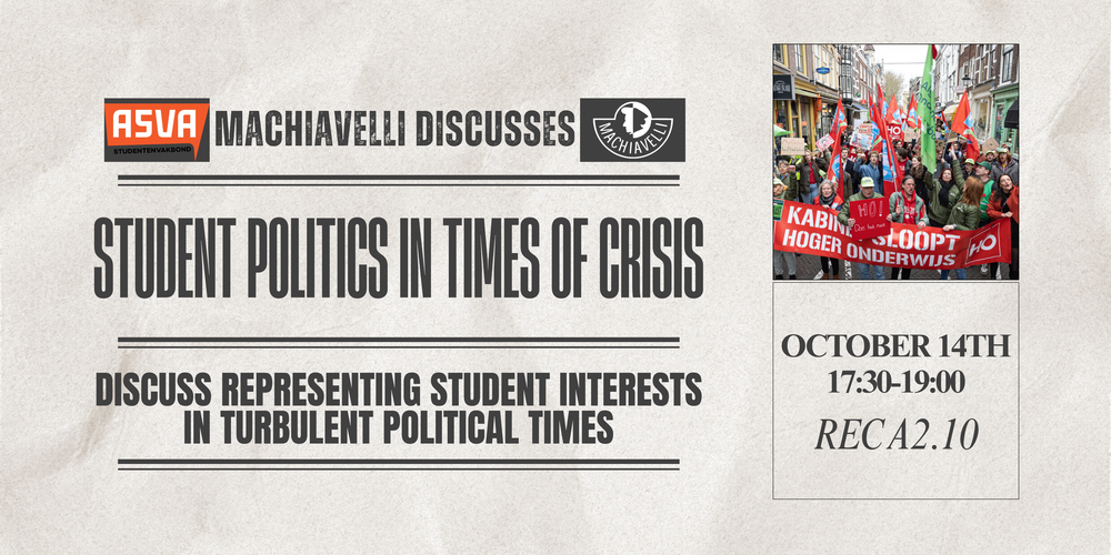 Machiavelli Discusses: Student Politics in times of Crisis with ASVA